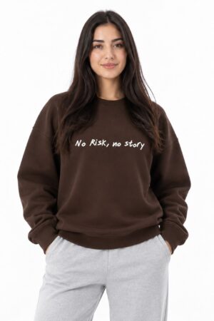 No Risk No Story Crewneck Sweatshirt
